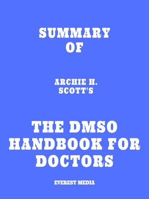 cover image of Summary of Archie H. Scott's the DMSO Handbook for Doctors